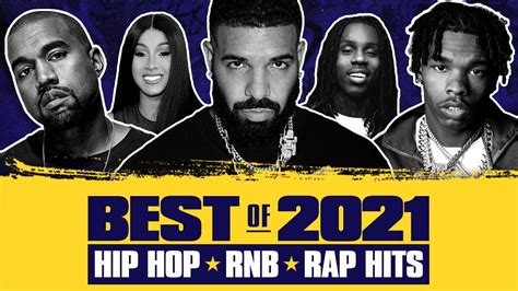 🔥 Hot Right Now - Best of 2021 | Best Hip Hop R&B Rap Songs of 2021 ...