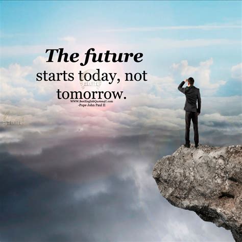 The future starts today, not ...