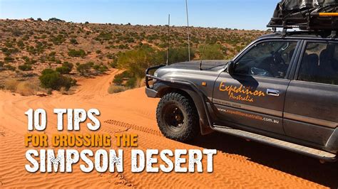 10 tips for crossing the Simpson Desert - Expedition Australia | The ...