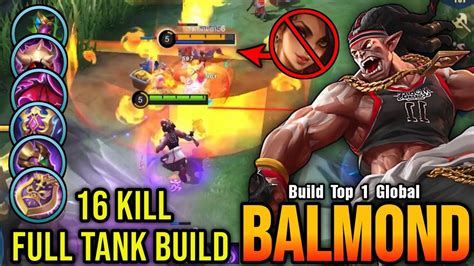 You Can't Stop Me!! Balmond Full Tank Build = Deadly & Strongest ...