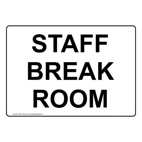 Facilities Retail Sign - Staff Break Room