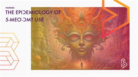 The epidemiology of 5-methoxy- N, N-dimethyltryptamine (5-MeO-DMT) use ...