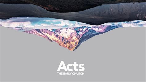 Acts: The Early Church – Church Sermon Series Ideas