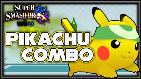 Super Smash Bros. Wii U [HD 1080p] - Pikachu Combo - YouTube