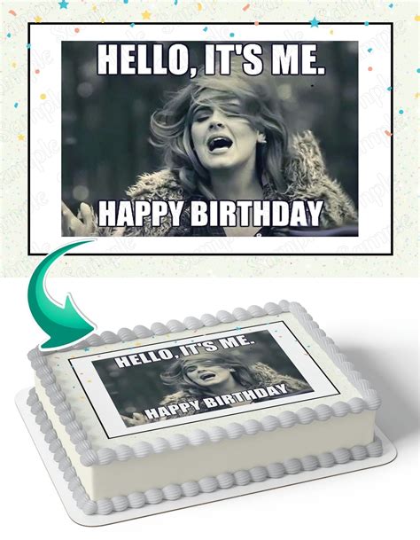 Adele Hello Meme Edible Cake Toppers – Ediblecakeimage