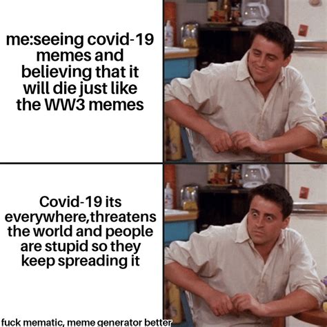 Covid-19 > coronavirus : r/memes