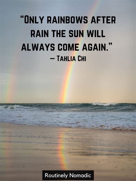 95 Best After Every Storm There is a Rainbow Quotes | Routinely Nomadic