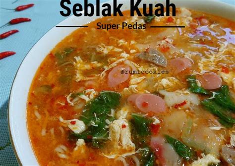 Resep Seblak Kuah Pedas oleh Rumaningsih - Cookpad