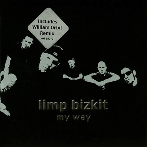 Limp Bizkit – My Way (2001, CD) - Discogs