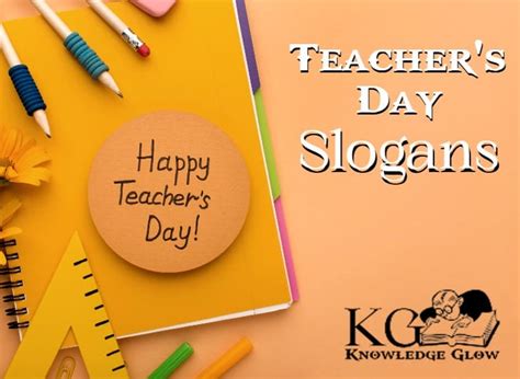 Teacher's day : Teacher's Day Slogans and Overview