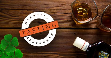 Irish Whiskey Tasting (SOLD OUT) - Maxwells Restaurant & Bar