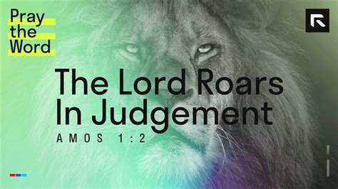 The Lord Roars in Judgement (Amos 1:2) - Radical