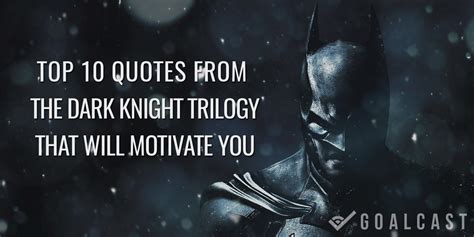 Top 10 Quotes From Batman Dark Knight Trilogy That Will Motivate You ...