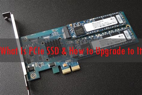 What Is PCIe SSD & How to Upgrade to PCIe SSD (Latest Update)