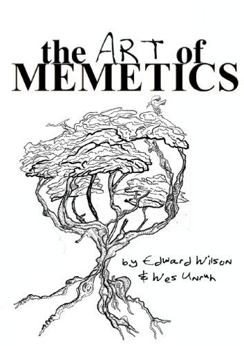 The Art Of Memetics by Edward Wilson; Wes Unruh: New (2011) | GF Books ...