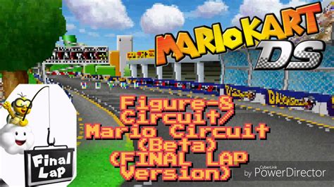 Mario Kart DS BETA Music: Figure-8 Circuit/Mario Circuit (FINAL LAP ...