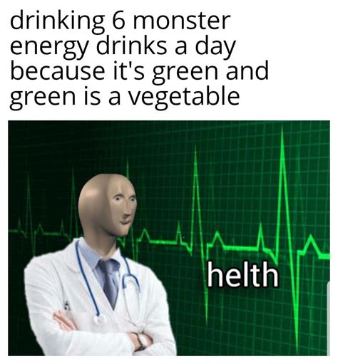 monster energy drink | Helth | Know Your Meme