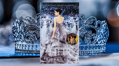 The Heir By Kiera Cass: YA Dystopian Book Review