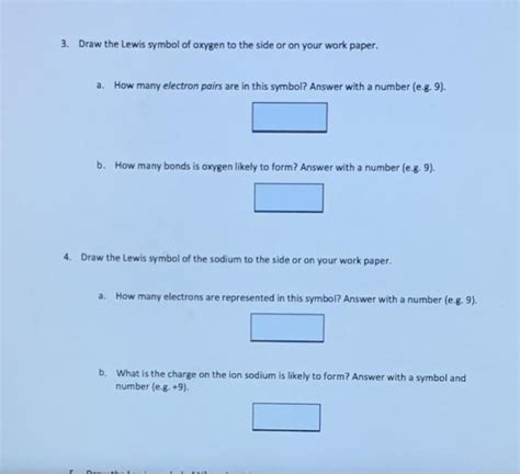 Solved 3. Draw the Lewis symbol of oxygen to the side or on | Chegg.com