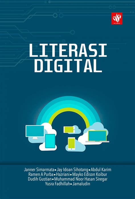 Tugas Literasi Digital Penjelasan Manfaat Dan Contoh Literasi Digital ...