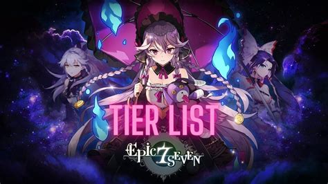 Epic Seven Tier List [2023] - TopTierList