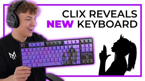 CLIX'S NEW KEYBOARD - YouTube