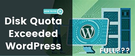 [Solved] Disk Quota Exceeded in WordPress - How To Fix it?