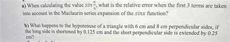 Solved a) When calculating the value sin6π, what is the | Chegg.com