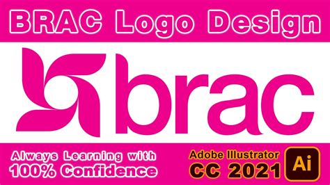 BRAC Logo Design | Graphic Design Tutorial | Adobe Illustrator CC 2021 ...