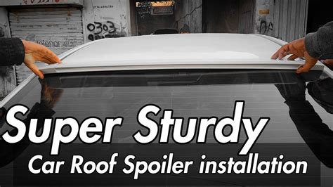 How to Properly Install a Car Roof Spoiler, No Drill - YouTube