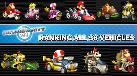 Ranking all 36 Mario Kart Wii Vehicles - YouTube