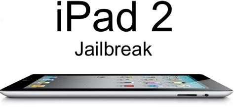 How to Jailbreak Your iPad 2