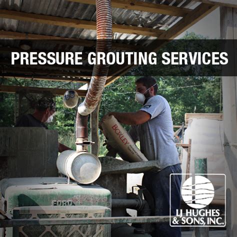 Pressure Grouting Services – LJ Hughes and Sons