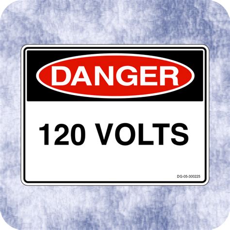 Sticker – Danger – 120 Volts. – Klein Signs