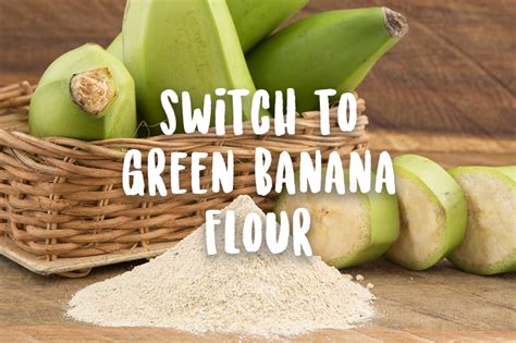 Five Reasons You Should Start Using Green Banana Flour | DanetteMay