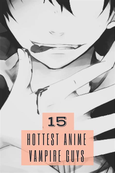 15 Hottest Anime Vampire Guys and Boys — ANIME Impulse