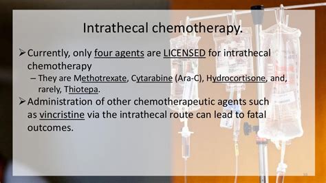 Intrathecal route for chemotherapy