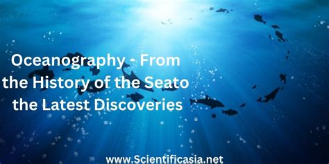 Oceanography - The Field of Study to Save Marine Life | Scientificasia.net