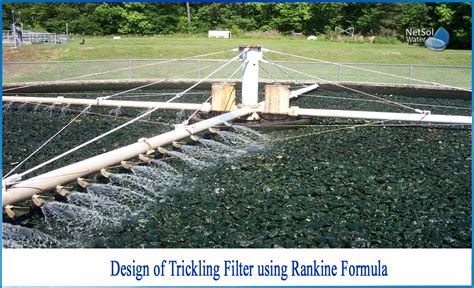 How are Trickling Filters designed