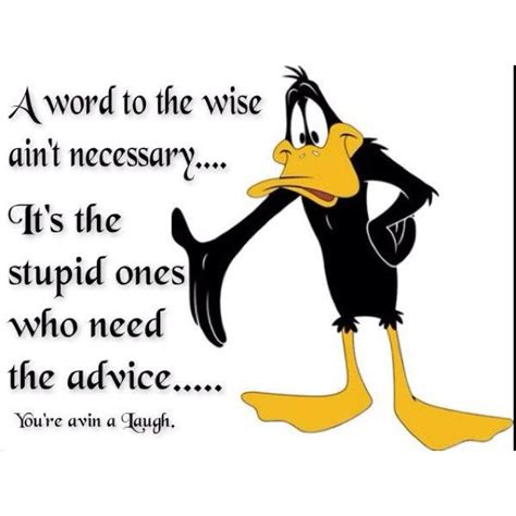 17 Best images about Daffy Duck on Pinterest | Quotes quotes, Cartoon ...