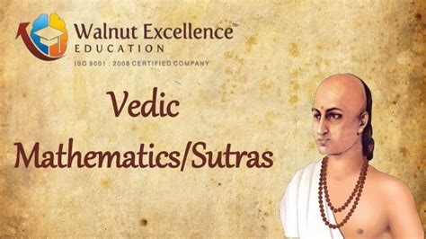 Vedic mathematics & sutras - walnutexcellence