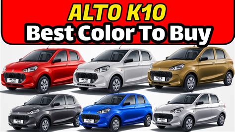 Maruti Suzuki ALTO K10 Color Options | Alto K10 Best Color to Buy 2022 ...