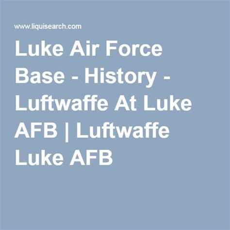 Luke Air Force Base - History - Luftwaffe At Luke AFB | Luftwaffe Luke ...