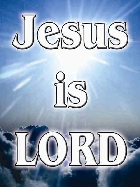 Jesus Is Lord