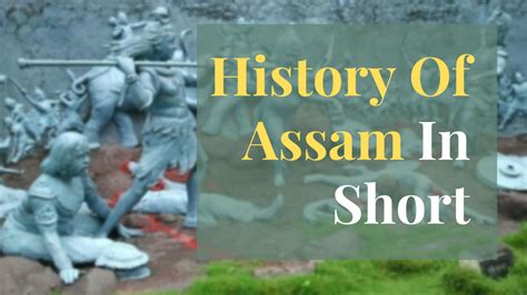 The Ancient History Of Assam In Short - Gkfunda