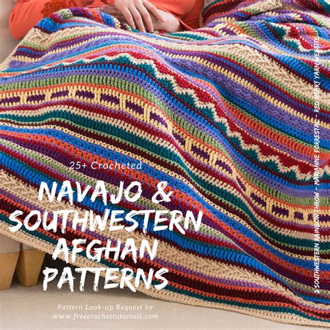 Southwestern Style Crochet Blanket Patterns - Navajo Afghan Patterns ...