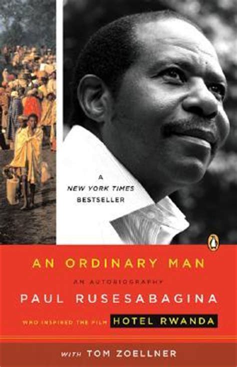 An Ordinary Man: An Autobiography by Paul Rusesabagina — Reviews ...