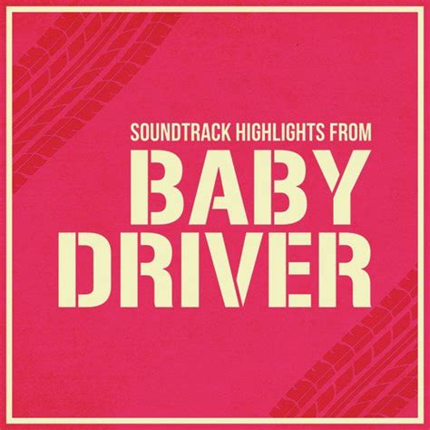 Baby driver soundtrack album torrent - vastpapers