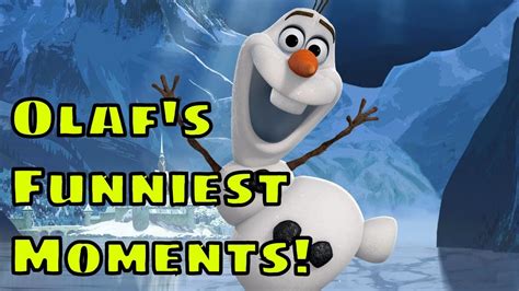 Funny Olaf Moments Frozen