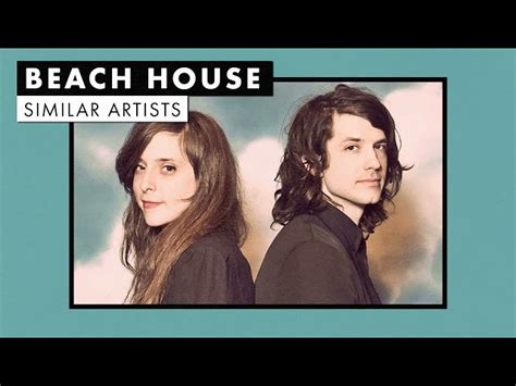 Beach House – The Best Music Artist You’ve Never Heard Of